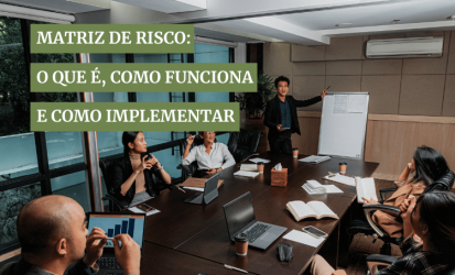 Reunião de trabalho e escrito na imagem está "Matriz de risco: o que é, como funciona e como implementar"